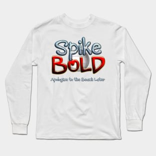 Volleyball Spike Slogan Long Sleeve T-Shirt